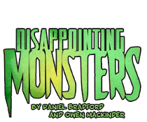 Disappointing Monsters
